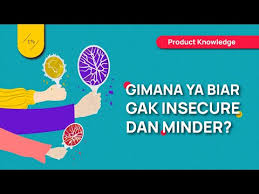 Buat Kamu Yang Merasa Insecure Dan Minder Atasi Insecure Dan Minder Atas Kemampuan Diri Youtube