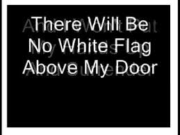American punk rock band founded in 1982 in inland empire, california and based in los angeles. Dido White Flag Lyrics Brought To You By Nadirimusicstation Youtube