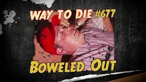 1000 Ways to Die Boweled Out - video Dailymotion