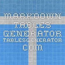 Markdown Tables Generator Tablesgenerator Com Generation Coding Tech Company Logos