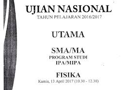 Osk fisika 2017 dan osk fisika 2017 kota medan. Soal Ujian Nasional Fisika Sma Tahun 2016 2017 Tutorial Salim
