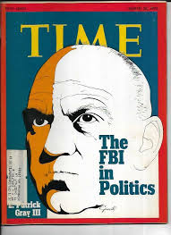 Time Magazine March 26, 1973- The FBI In Politics- L. Patrick Gray III