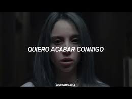 Billie Eilish Bury A Friend Espanol Billie Eilish Billie Bury