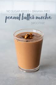 8 Healthy No Banana Smoothies Recipe Smoothie Without Banana Chocolate Peanut Butter Smoothie Mocha Smoothie