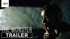 The Monster | Official Trailer HD | A24 - YouTube