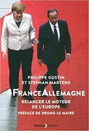 Trouvez les vols allemagne france les moins chers et les plus rapides en cliquant sur les onglets respectifs. France Allemagne Relancer Le Moteur De L Europe Amazon De Gustin Philippe Martens Stephan Le Maire Bruno Fremdsprachige Bucher