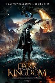 The Dark Kingdom 2019 Kingdom Movie Adventure Movies Free Movies Online