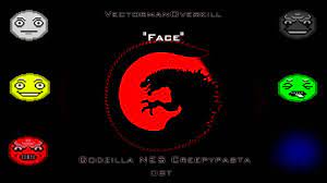 Unfortently there hasnt been updates ina while so its unkown if we will ever get to see the. Face Godzilla Nes Creepypasta Ost Youtube