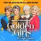 Golden Girls - The Laughs Continue