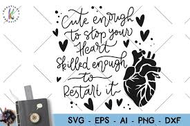 These dedicated professionals have the ability to honor our nurses, we wanted to share some of our favorite inspirational and humorous quotes. Nurse Quote Svg Nurse Sayings Svg Nurse Funny 128545 Svgs Design Bundles