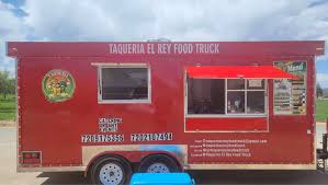 Taqueria El Rey Food Truck — Mexican restaurant food truck in Loveland, Colorado