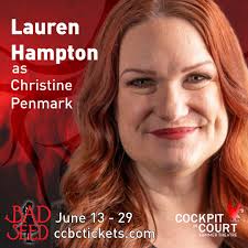 🎭Lauren Hampton (Christine Penmark)🎭, Lauren has been a theatre educator,  performer, and arts advocate for the past 20 years. She holds her BFA in  Theatre from the Boston Conservatory with an emphasis ...