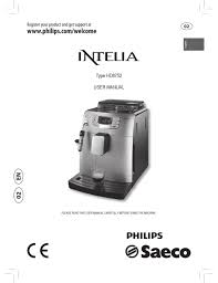 To avoid damage to your machine, only use approved philips or saeco descaling solution. Philips Intelia Hd8752 User Manual Pdf Download Manualslib