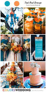Top 8 Rustic Country Wedding Color Combos Orange Wedding Colors Country Wedding Colors Teal Wedding Centerpieces