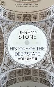 As this revelatory book shows, the deep state, which now incorporates such nonelected loyalists as rudy giuliani, sean hannity, and barr, has become the government itself. History Of The Deep State Volume Ii New World Order Book 2 Kindle Edition By Stone Jeremy Politics Social Sciences Kindle Ebooks Amazon Com