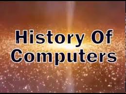 History And Generation Of Computers