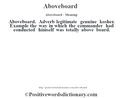 Aboveboard Definition Aboveboard Meaning Positive Words Dictionary Positive Words Positive Adjectives Words