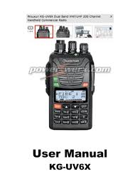 Wouxun is setting the new standard with an inexpensive full featured dual band dual receive handheld radio. Wouxun Kg Uv6x User Manual Manualzz