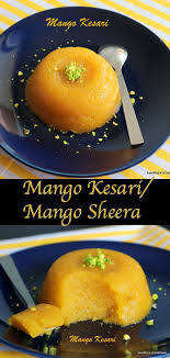 Mango Kesari Mango Sheera Mambazham Kesari Recipe Banana Recipes Indian Mango Recipes Mango Dessert Recipes