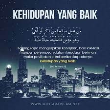 Kata kata bijak islami tentang kehidupan. 103 Kata Mutiara Islami Bergambar Paling Inspiratif