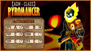 AQW】Pyromancer Overview (Post-Rework) - Class Guide - YouTube