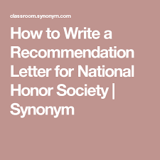 How To Write A Recommendation Letter For National Honor Society Synonym National Honor Society National Junior Honor Society Honor Society