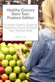 You get very acquainted with dietary needs, food trends and labeling. Healthy Grocery Store Tour Produce Edition Fitliving Eats By Carly Paige