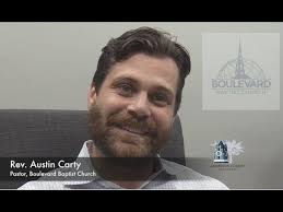 Boulevard Baptist Church New Pastor Austin Carty