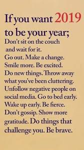 22 Inspiring Quotes For Your 2019 And Beyond Quotes About New Year Year Quotes Inspirational Quotes