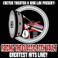 Cactus Theater and Vibe LBK: Raiding the Classic Rock Vault - Greatest Hits Live! — Cactus Theater