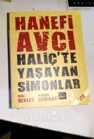 A pardon zaten hanefi avcı örgüte yardımdan tutuklandı tutuklanmasının, açılan davaların kitapla alakası yok ki (!) Halicte Yasayan Simonlar Hanefi Avci Nadir Kitap