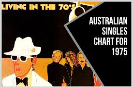 Australian Singles Chart For 1975 Australian Music History