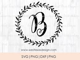 Download Monogram Wreath Letter B Farmhouse Style Letter Wreath Monogram Svg Printable Monogram Silhouette File Cricut File Instant Download Monogram Printable Monogram Wreath Monogram Svg