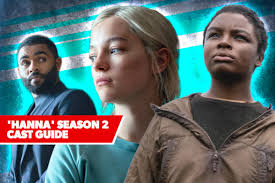 Hanna' Season 2 Cast: New and Familiar Faces in the Amazon Prime Series