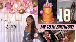 Celebrate a milestone birthday as your loved one becomes an adult! My 18th Birthday Party Vlog Lucy Parnell Youtube