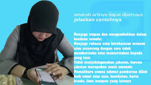 Jadi tujuan dari sifat berani dan keteguhan di sini adalah untuk membela serta. Amanah Artinya Adalah Pontren Com