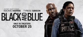 Watch Black And Blue On 123movies Black And Blue Is A Movie Starring Naomie Harris Mike Colter And Frank Grillo A Rook Movies Online Movie Black Blue Black