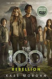 12 Dystopian Books You Won T Be Able To Put Down Kass Morgan 100 Book The 100