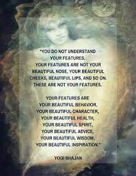 This page will post inspiring yogi bhajan quotes daily. You Do Not Understand Your Features Yogi Bhajan Quotes Yoga Quotes Truth Ideas