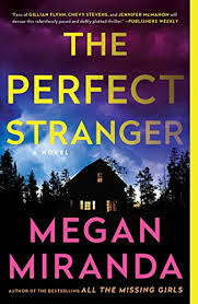 Hundreds of flawless photos that captured my dream wedding so perfectly, i was amazed at the number of photos i received that were seriously picture perfect! The Perfect Stranger By Megan Miranda Smart Bitches Trashy Books