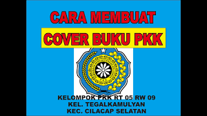 Contoh pengisian buku kegiatan pkk. Membuat Cover Buku Pkk Youtube