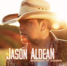 Jason Aldean S Burnin It Down A Roast Saving Country Music