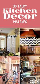 You can choose to decorate not only the inside of your house but also your porch and garden. Kitchens Are A Central Part Of Any Home You Should Pay Special Attention To Avoid These Tacky Kitchen Home Decor Mist Home Design Diy Kitchen Decor Home Decor