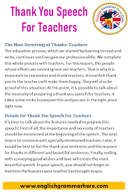 The teachers has a important role in society, they teach us and tell us good things and what we should learn. Thank You Speech For Teachers Samples And Examples English Grammar Here