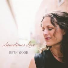 Download Beth Wood album songs: Sometimes Love