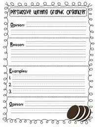 Persuasive Writing Graphic Organizer Oreo Persuasive Writing Persuasive Writing Graphic Organizer Oreo Opinion Writing