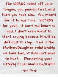 Restoring the hearts of mothers and daughters , based on their experiences of. Bad Mothers Quotes From Daughters Quotesgram