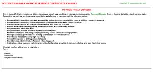 Some time companies does not issue experience letter until you request them with solid reason. Account Manager Experience Certificates