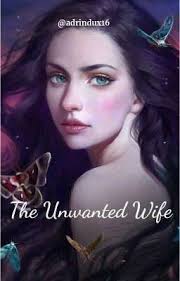 The Unwanted Wife