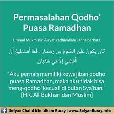 Blog tentang lafadz, doa, niat, tata cara sholat, puasa sunnah dan wajib arab, latin beserta artinya atau terjemahan indonesia. Qodho Puasa Ramadhan Niat